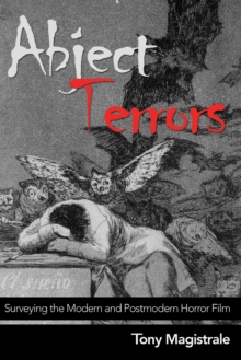 Image for Abject Terrors : Surveying the Modern and Postmodern Horror Film