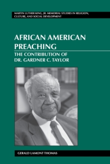 Image for African American Preaching : The Contribution of Dr. Gardner C. Taylor