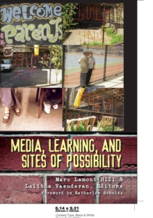 Media, Learning, and Sites of Possibility