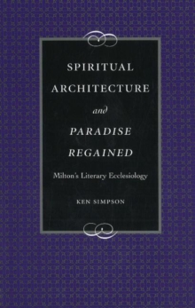 Spiritual Architecture and Paradise Regained