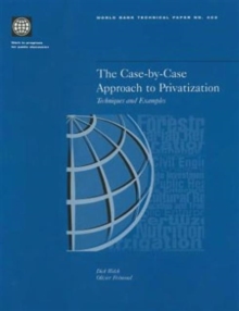 Image for The Case-by-case Approach to Privatization : Techniques and Examples