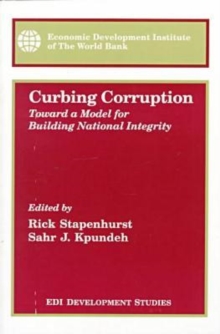 Image for Curbing Corruption : Toward a Model for Building National Integrity