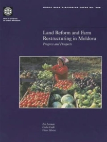 Land Reform and Farm Restructuring in Moldova