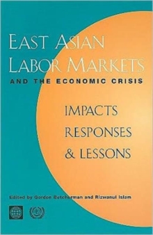 Image for East Asian Labor Markets and the Economic Crisis