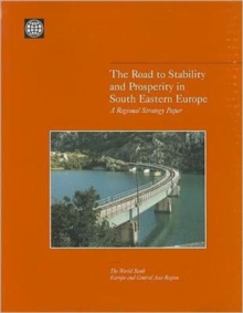 Road to Stability and Prosperity in South Eastern Europe
