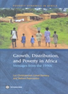 Image for Growth, Distribution and Poverty in Africa : Messages from the 1990s