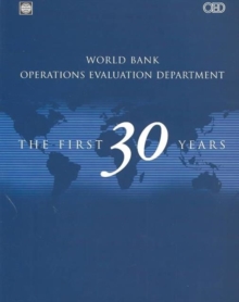 Image for World Bank Operations Evaluation Department : The First 30 Years