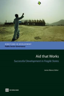 Image for Aid that works  : successful development in fragile states