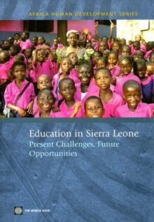 Image for Education in Sierra Leone : Present Challenges, Future Opportunities