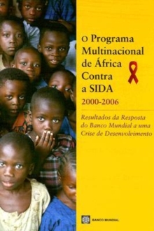 O Programa Multinacional de Africa Contra a SIDA 2000-2006