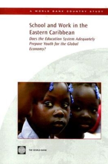 Image for School and Work in the Eastern Caribbean