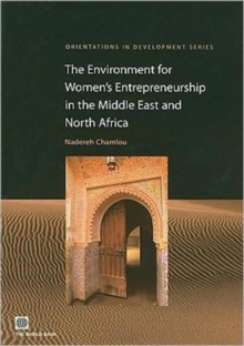 Image for The Environment for Women's Entrepreneurship in the Middle East and North Africa