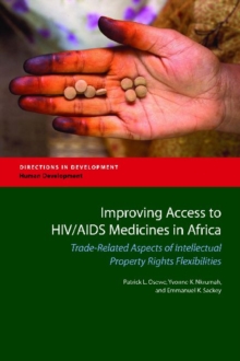 Image for Improving Access to HIV/AIDS Medicines in Africa : Trade-related Aspects of Intellectual Property Rights Flexibilities