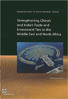 Strengthening China's and India's Trade and Investment Ties to the Middle East and North Africa
