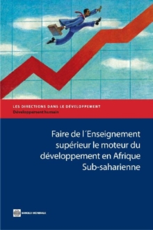Image for Faire de l'Enseignement superieur le moteur du developpement en Afrique Sub-saharienne