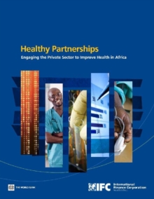 How Governments Can Engage the Private Sector to Improve Health in Africa