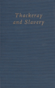 Thackeray and Slavery