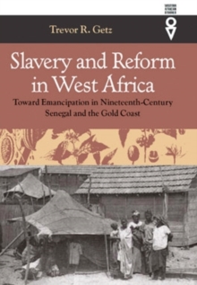 Image for Slavery and Reform in West Africa
