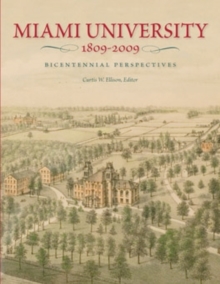 Miami University, 1809-2009