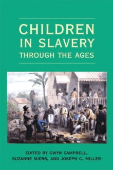Image for Children in Slavery through the Ages
