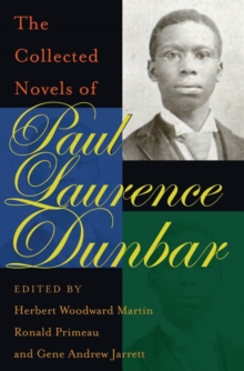 Collected Novels of Paul Laurence Dunbar