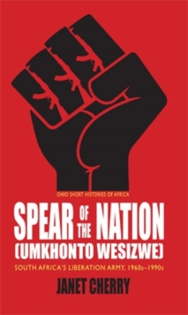 Image for Spear of the nation  : (Umkhonto weSizwe)