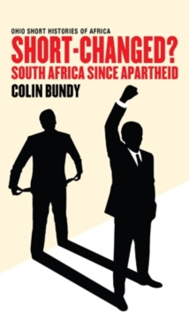 Image for Short-changed?  : South Africa since apartheid