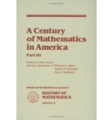 Century of Mathematics in America, Part 3