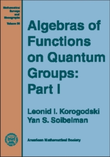 Algebras of Functions on Quantum Groups, Part 1