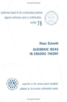 Algebraic Ideas In Ergodic Theory