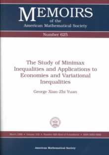 Study of Minimax Inequalities and Applications to Economies and Variational Inequalities