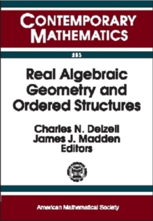 Real Algebraic Geometry and Ordered Structures
