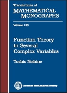 Function Theory in Several Complex Variables