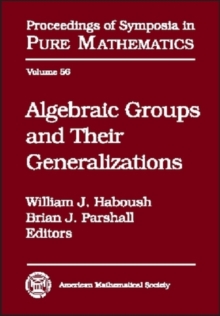 Algebraic Groups and Their Generalizations