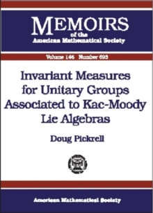 Invariant Measures for Unitary Groups Associated to Kac-Moody Lie Algebras