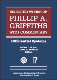 Selected Works of Phillip A. Griffiths with Commentary