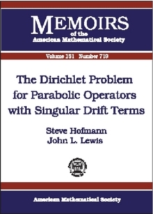 Dirichlet Problem for Parabolic Operators with Singular Drift Terms