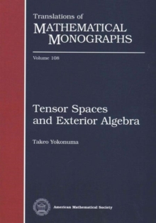 Tensor Spaces and Exterior Algebra