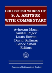 Selected Papers of S.A. Amitsur with Commentary, Volume 2