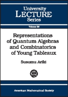 Representations of Quantum Algebras and Combinatorics of Young Tableaux
