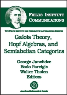 Image for Galois Theory, Hopf Algebras, and Semiabelian Categories