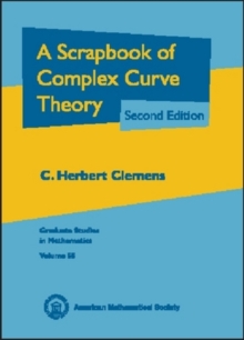 Scrapbook of Complex Curve Theory