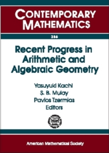 Recent Progress in Arithmetic and Algebraic Geometry