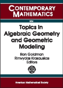 Topics in Algebraic Geometry and Geometric Modeling