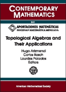 Topological Algebras and Their Applications