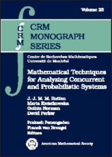 Mathematical Techniques for Analyzing Concurrent and Probabilistic Systems