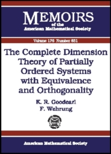 Complete Dimension Theory of Partially Ordered Systems with Equivalence and Orthogonality