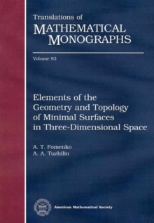 Elements of the Geometry and Topology of Minimal Surfaces in Three-dimensional Space