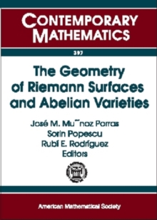 Image for The Geometry of Rieman Surfaces and Abelian Varieties