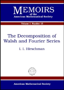 Image for The Decomposition of Walsh and Fourier Series
